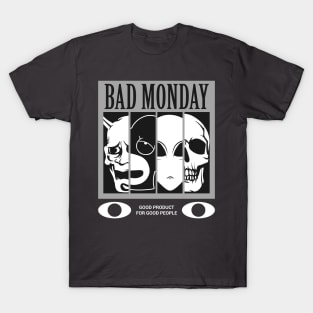 Bad Monday T-Shirt